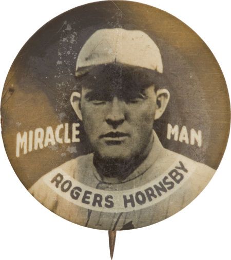 1923 Pin Rogers Hornsby Miracle Man